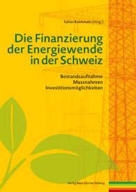 Die Finanzierung der Energiewende in der Schweiz