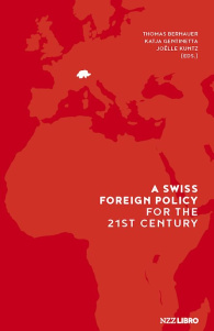 A Swiss Foreign Policy for the 21st Century