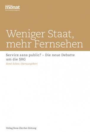 Weniger Staat, mehr Fernsehen
