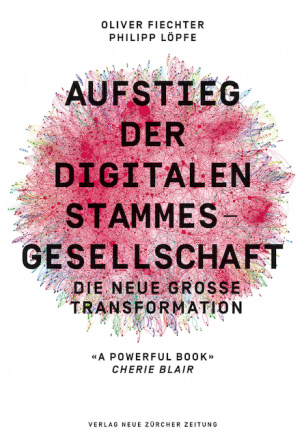 Aufstieg der digitalen Stammesgesellschaft