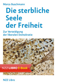 Die sterbliche Seele der Freiheit