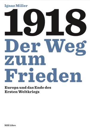 1918 – Der Weg zum Frieden