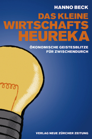 Das kleine Wirtschafts-Heureka