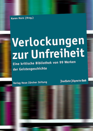 Verlockungen zur Unfreiheit