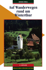 Auf Wanderwegen rund um Winterthur