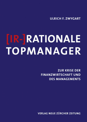 (Ir-)Rationale Topmanager