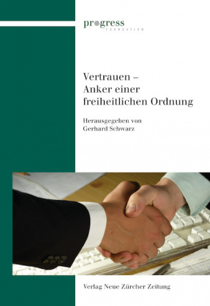 Vertrauen - Anker einer freiheitlichen Ordnung