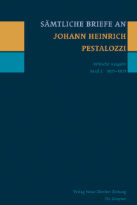 Sämtliche Briefe an Johann Heinrich Pestalozzi, Band 2