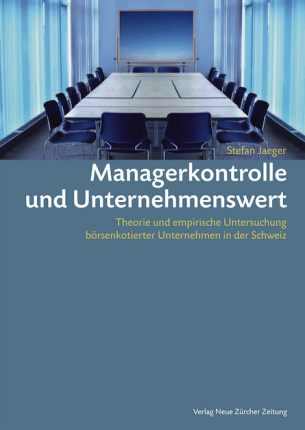 Managerkontrolle und Unternehmenswert