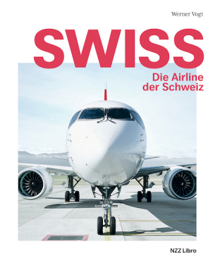 Swiss – Die Airline der Schweiz