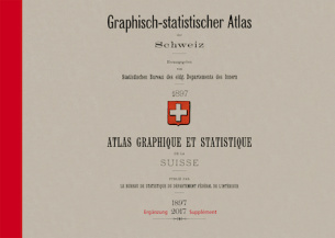 Graphisch-statistischer Atlas der Schweiz 1897 – 2017