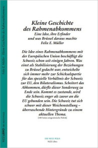 Kleine Geschichte des Rahmenabkommens