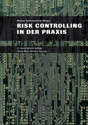 Risk Controlling in der Praxis