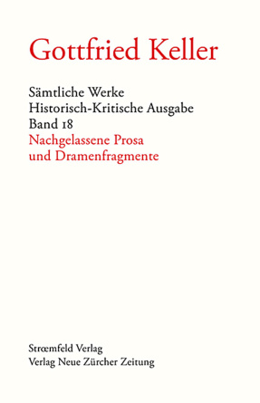 Sämtliche Werke. Historisch-Kritische Ausgabe, Band 18