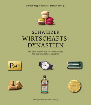 Schweizer Wirtschaftsdynastien