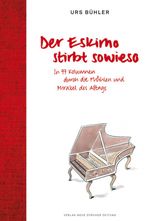 Der Eskimo stirbt sowieso