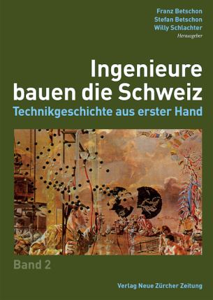 Ingenieure bauen die Schweiz