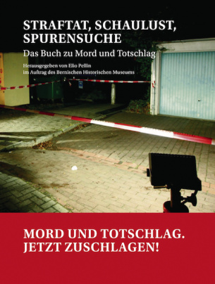 Straftat, Schaulust, Spurensuche