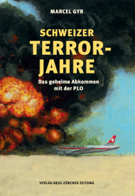 Schweizer Terrorjahre